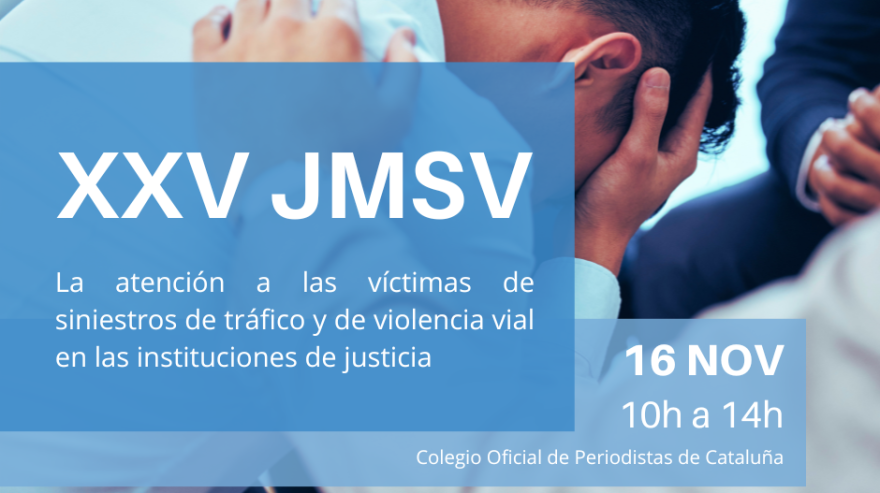 XXV JORNADAS MEDITERRANEAS DE SEGURIDAD VIAL